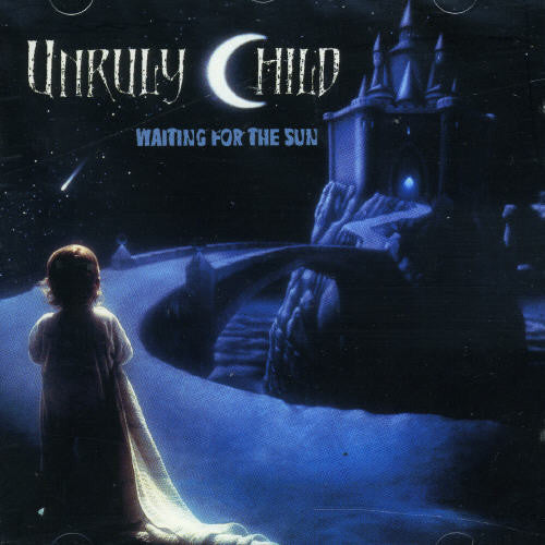 Unruly Child: Waiting for the Sun - COMPACT DISCS