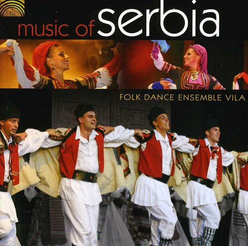 Folk Dance Ensemble Vila: Music of Serbia - COMPACT DISCS