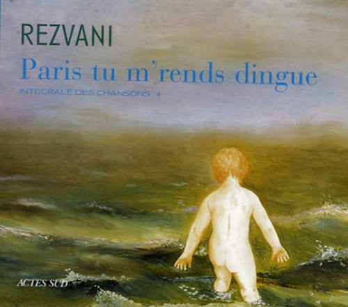Rezvani: Paris Tu Me Rends Dingue