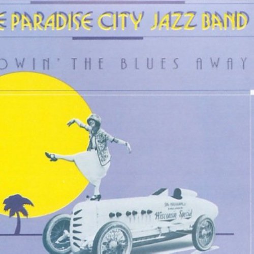 Paradise City Jazz Band: Blowin the Blues Away - COMPACT DISCS