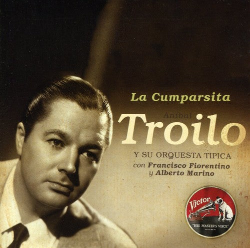 Troilo, Anibal: La Cumparsita