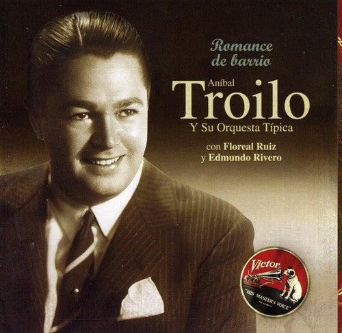 Troilo, Anibal: Romance de Barrio