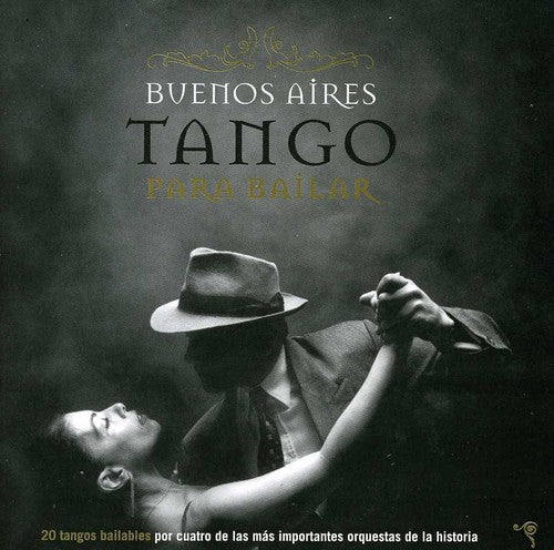 Buenos Aires Tango Para Bailar / Var: Buenos Aires Tango Para Bailar / Various