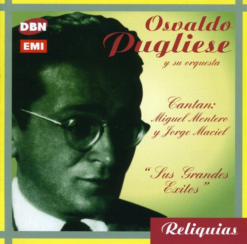 Pugliese, Osvaldo: Cantan M.Montero y J.Maciel Re
