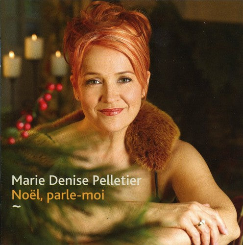 Pelletier, Marie Denise: Noel Parle-Moi