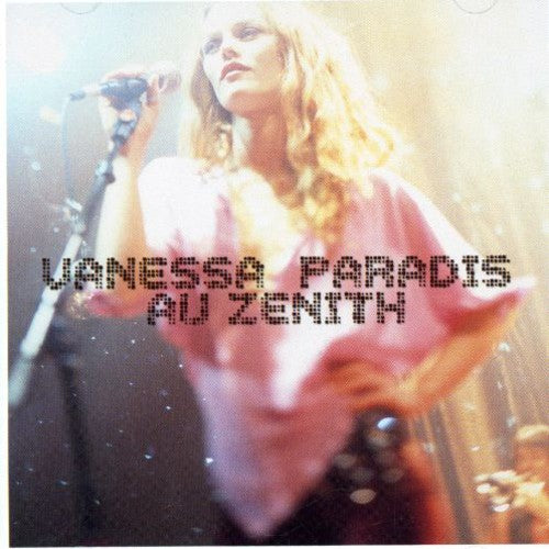 Paradis, Vanessa: Vanessa Paradis Au Zenith
