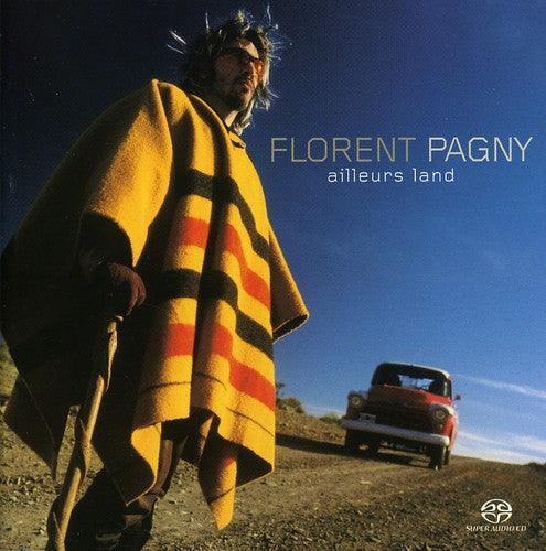 Pagny, Florent: Ailleurs Land - SUPER-AUDIO CD