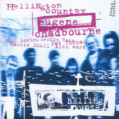 Chadbourne / Chadbourne / Hellingtunes: Hellington Country