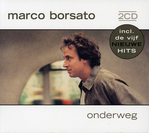 Borsato, Marco: Onderweg