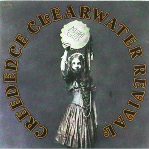CCR ( Creedence Clearwater Revival ): Mardi Gras