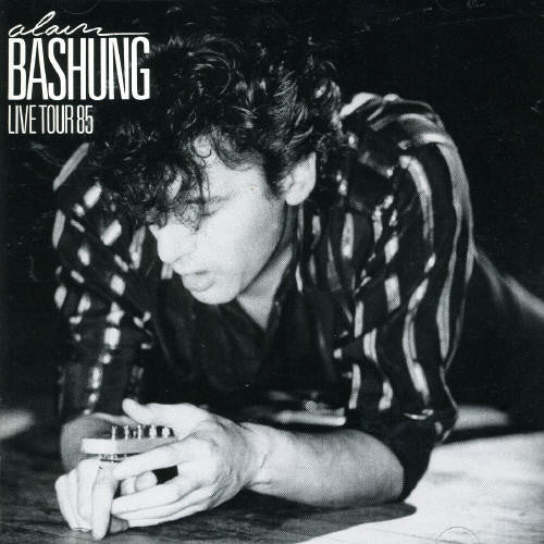 Bashung, Alain: Live Tour 85