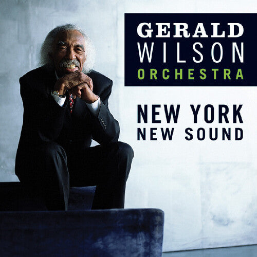 Gerald Wilson: New York, New Sound - COMPACT DISCS
