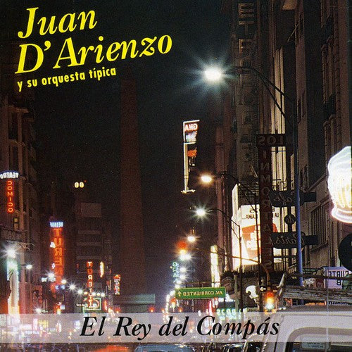 D'Arienzo, Juan: El Rey Del Compas