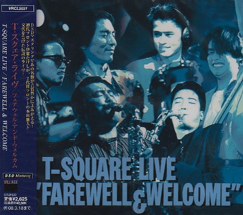 T-Square: T-Square Live 'Farewell & Welcome