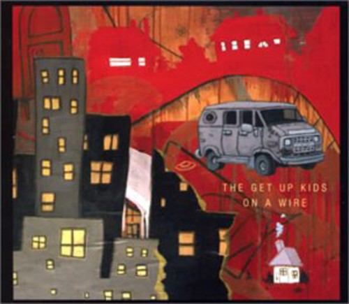 Get Up Kids: On a Wire