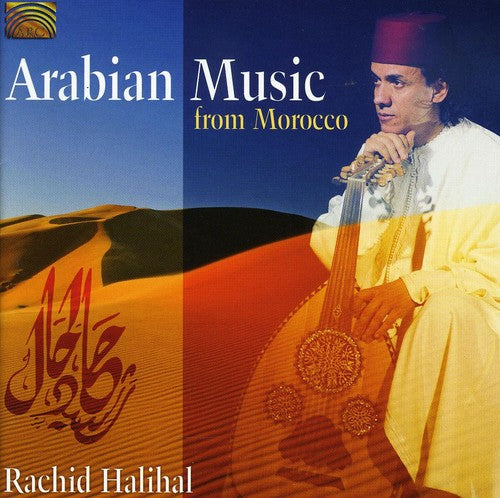 Rachid Halihal: Arabian Music from Morocco - COMPACT DISCS
