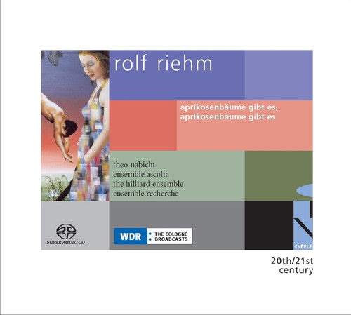 Riehm / Nabicht / Hilliard Ensemble / Ens Ascolta: Aprikosenbaume Gibt - SUPER-AUDIO CD