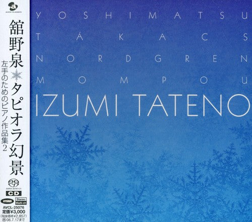 Tateno, Izumi: Yoshimatsu: Tapiola Visions - SUPER-AUDIO CD