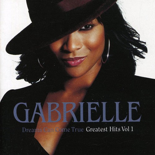 Gabrielle: Dreams Can Come True - COMPACT DISCS