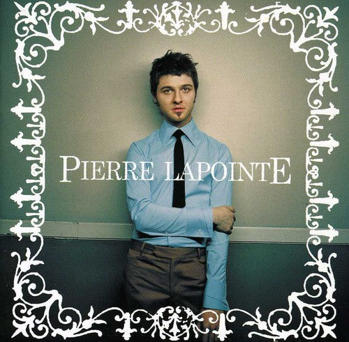 Lapointe, Pierre: Pierre Lapointe