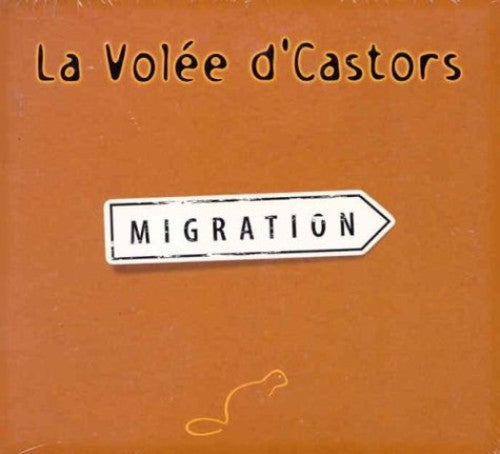 Volee D'Castors: Migration