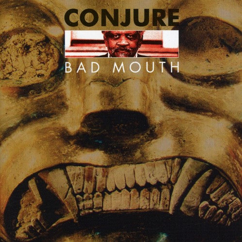 Conjure: Bad Mouth