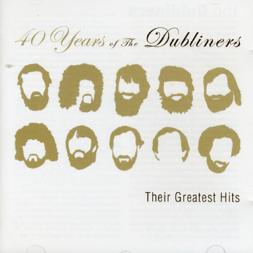 Dubliners: 40 Years of the Dubliners