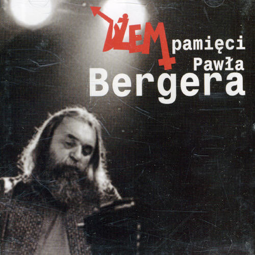 Dzem: Pamieci Pawla Bergera