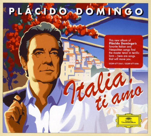 Domingo, Placido: Italia Ti Amo
