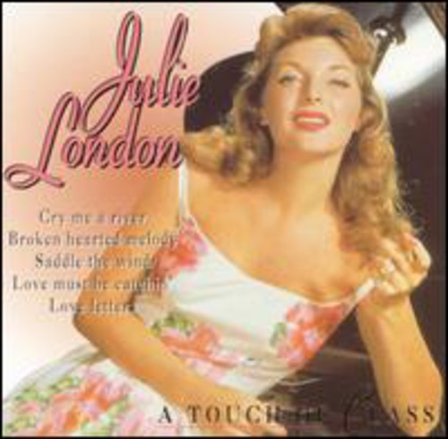 London, Julie: Touch of Class