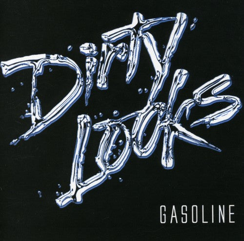 Dirty Looks: Gasoline - COMPACT DISCS