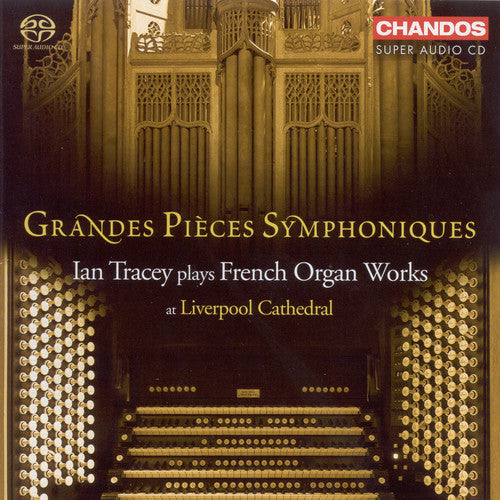 Tracey, Ian: Grandes Pieces Symphoniques - SUPER-AUDIO CD