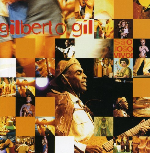 Gil, Gilberto: Sao Joao Vivo
