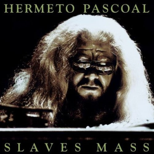 Pascoal, Hermeto: Slaves Mass