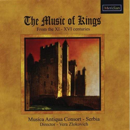 Musica Antiqua Consort Serbia / Zlokovich: Music of Kings