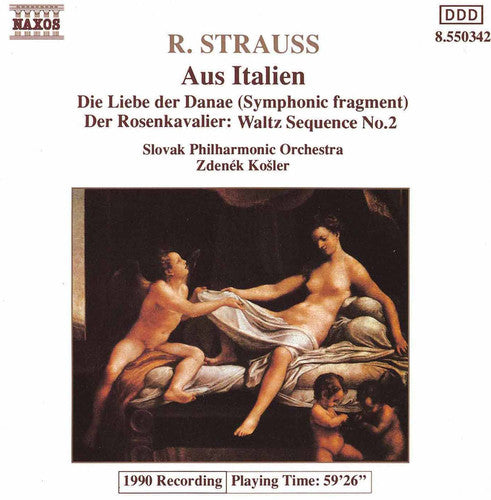 Strauss, R. / Kosler: Aus Italien / Die Liebe Der Danae