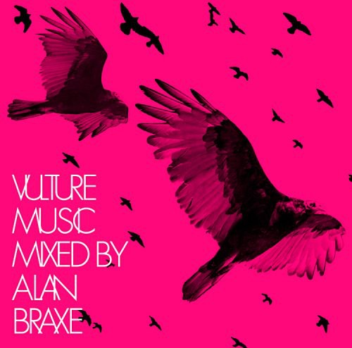 Vulture Music-Mixed by Alan Braxe / Various: Vulture Music-Mixed By Alan Braxe / Various