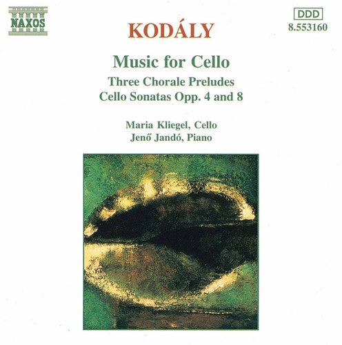 Kodaly / Kliegel / Jando: Music for Cello