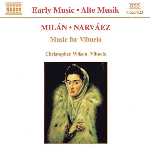 Milan-Narvaez / Wilson: Music for Vihuela