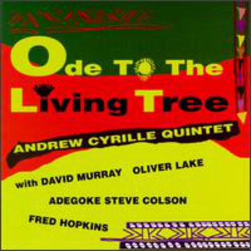 Cyrille, Andrew: Ode to the Living Tree