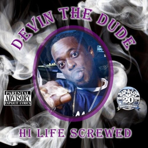 Devin the Dude: Hi Life