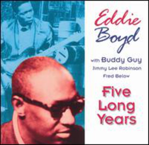 Boyd, Eddie / Guy, Buddy: Five Long Years