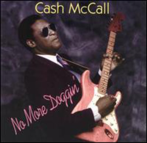 McCall, Cash: No More Doggin