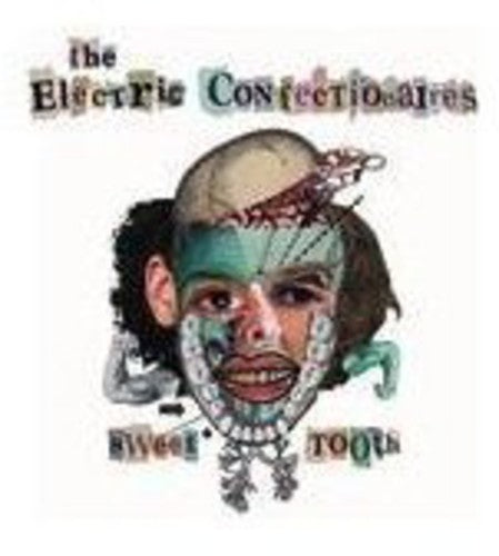 Electric Confectionaires: Sweet Tooth