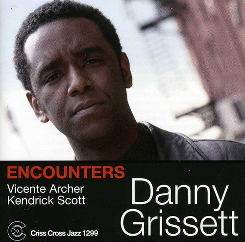 Grissett, Danny: Encounters