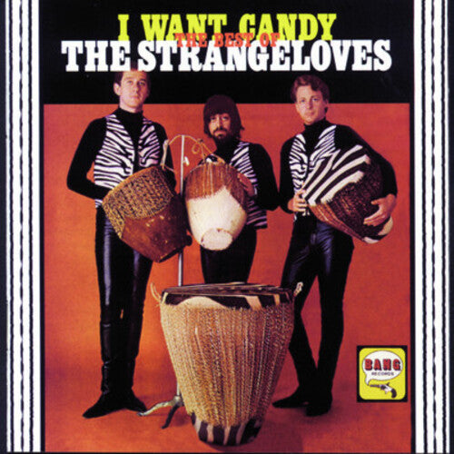 The Strangeloves: I Want Candy - COMPACT DISCS