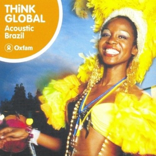 Various Artists: Think Global: Acoustic Brazil - COMPACT DISCS