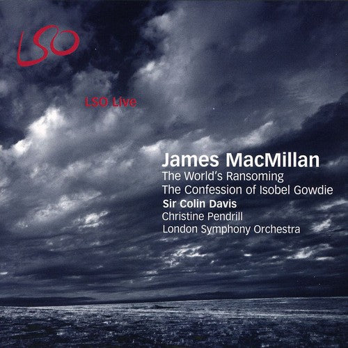 Macmillan / Pendrill / London Sym Orch / Davis: Confession of Isobel Gowdie