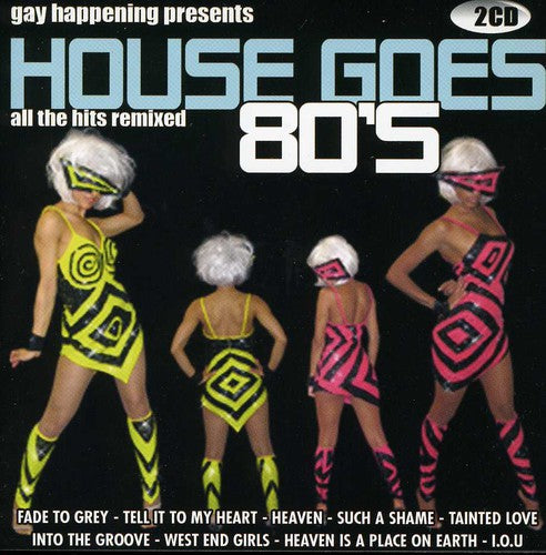 Gay Happening Presents House Goes 80s / Various: Gay Happening Presents House Goes 80s / Various