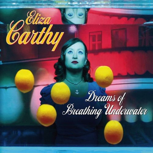 Carthy, Eliza: Dreams Of Breathing Underwater